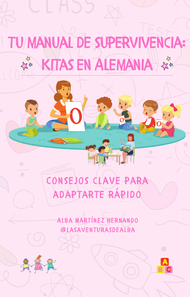 Portada del ebook Manual de supervivencia en Kitas alemanas, guía con consejos clave para trabajar en Alemania.
